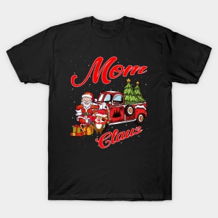 Mom Claus Santa Car Christmas Funny Awesome Gift T-Shirt